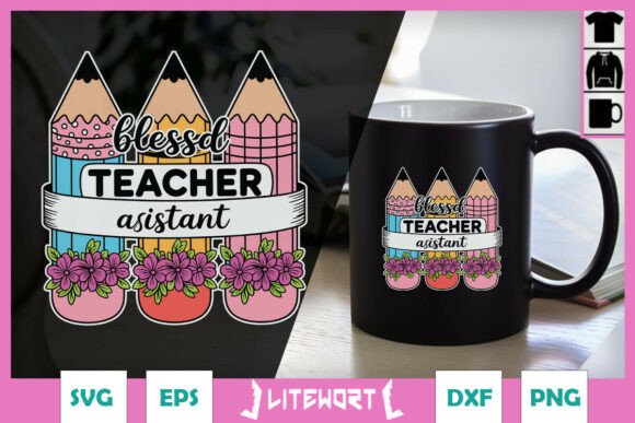 Blessed Teacher Assistant Pencil SVG Graphics & Crafts