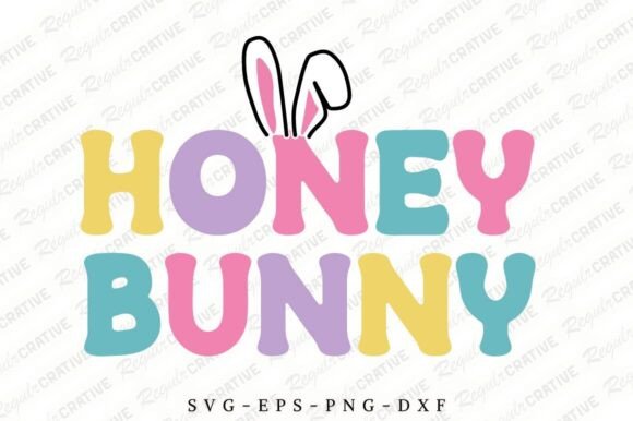 Honey Bunny SVG Design, Teacher Easter: Graphics & Crafts