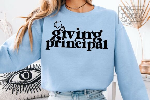 Its Giving Principal SVG PNG School Graphics and Crafts
