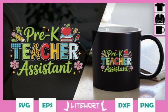 Pre-K Teacher Assistant Day SVG: Graphics and Crafts for Small Business