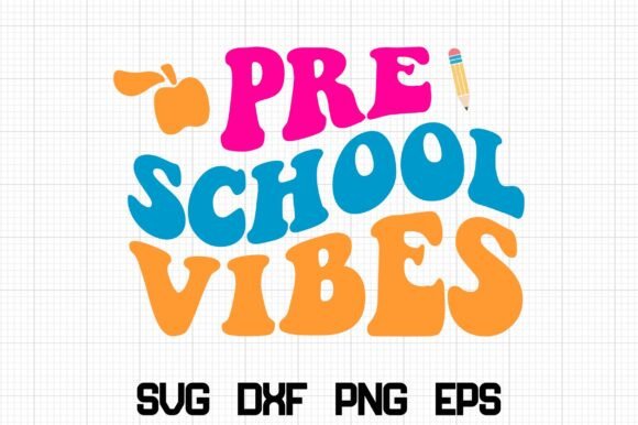 Pre School Vibes Retro SVG