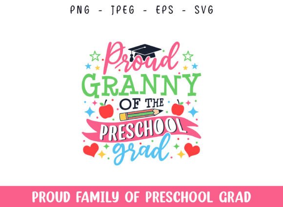 Proud Granny of the Preschool Grad SVG for Crafts