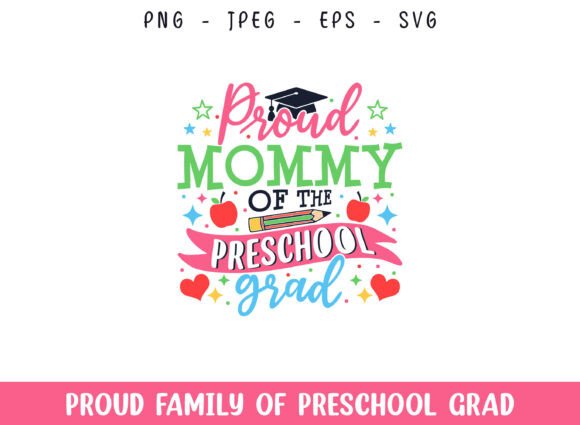 Proud Mommy of the Preschool Grad SVG