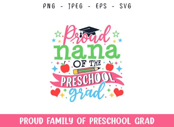Proud Nana of the Preschool Grad SVG