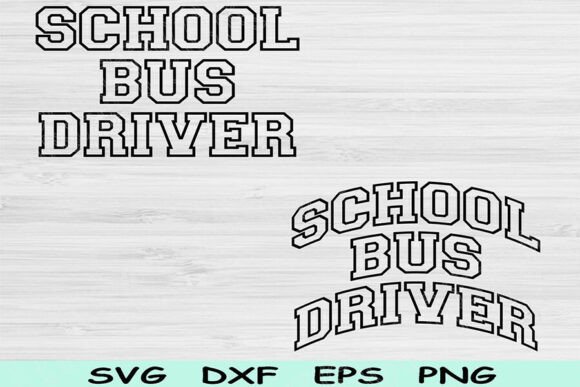 School Bus Driver Svg Dxf Png Eps Cut