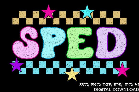 Sped Svg, Sped Teacher Png: Graphics and Crafts in One