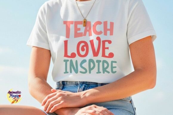 Teacher Love Inspire SVG Cut File